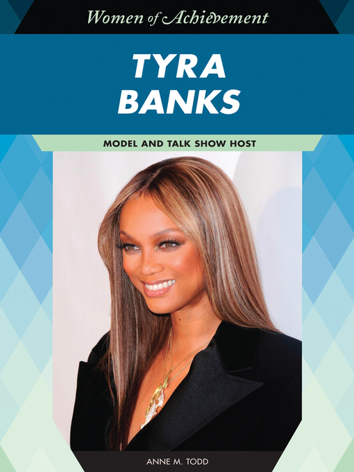 Title details for Tyra Banks by Anne M. Todd - Available
